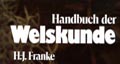 Handbuch der Welskunde Franke